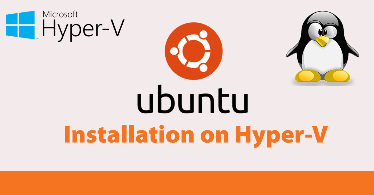 Installing Ubuntu on Hyper-V